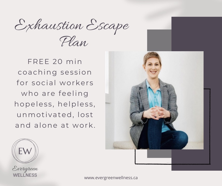 Exhaustion Escape Plan | Evergreen Wellness | Integrated Mental & Physical Wellness Centre | Olds and Didsbury Alberta
