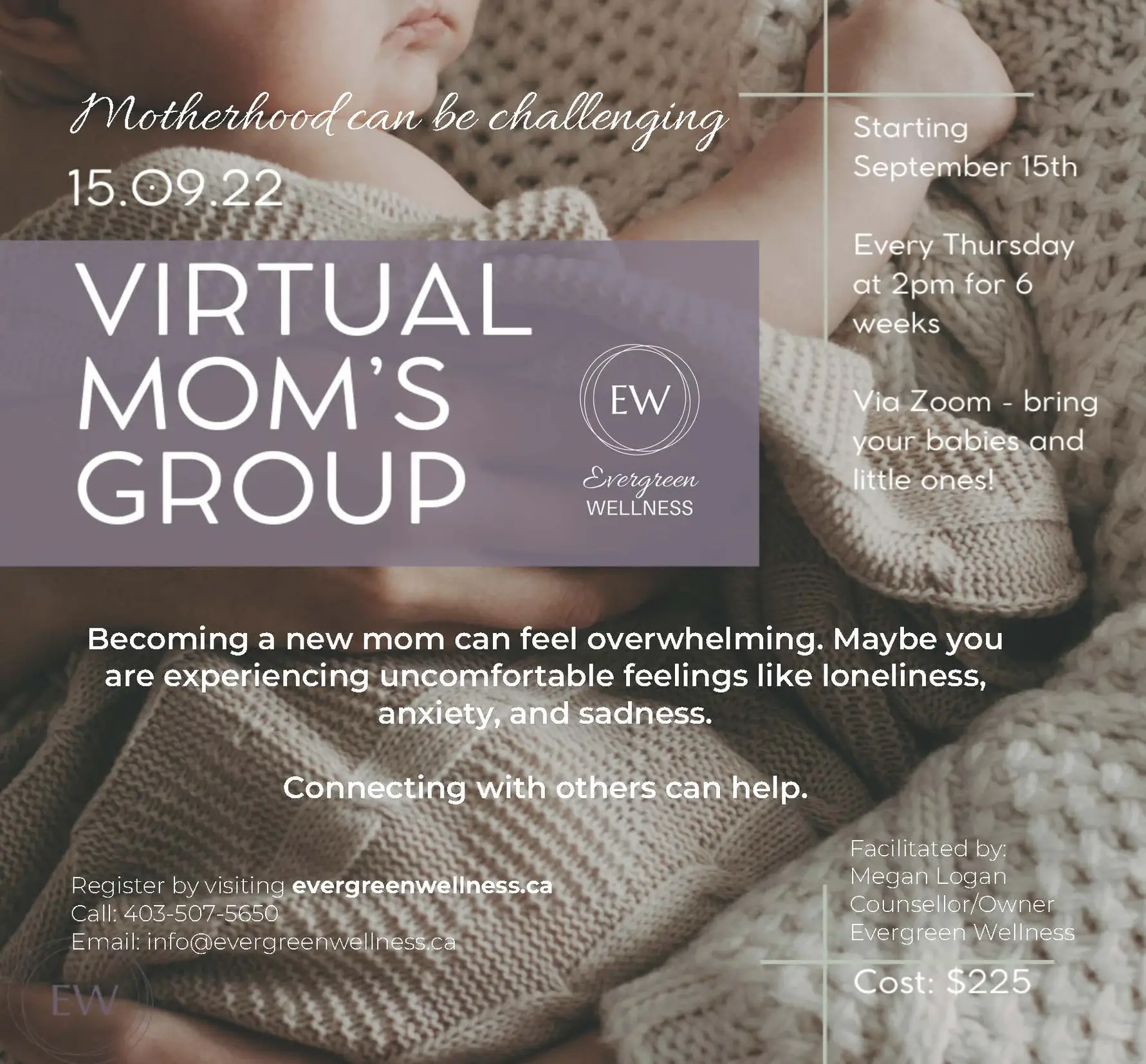 Virtual Mom's Group | Evergreen Wellness | Integrated Mental & Physical Wellness Centre | Olds and Didsbury Alberta